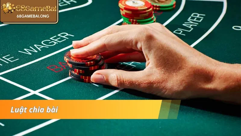 Phổ biến chi tiết về luật chia bài khi tham gia Baccarat