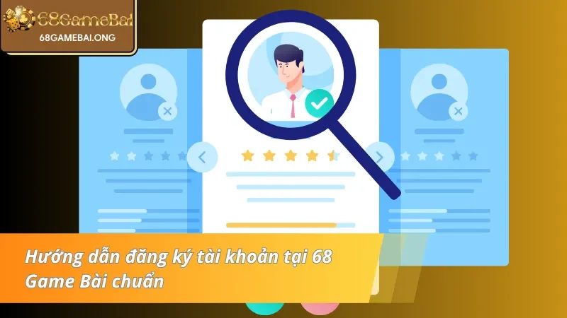 Hướng dẫn các bước đăng ký tài khoản