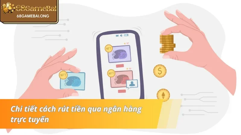 Ngân hàng trực tuyến hỗ trợ nạp/rút tiền tài khoản